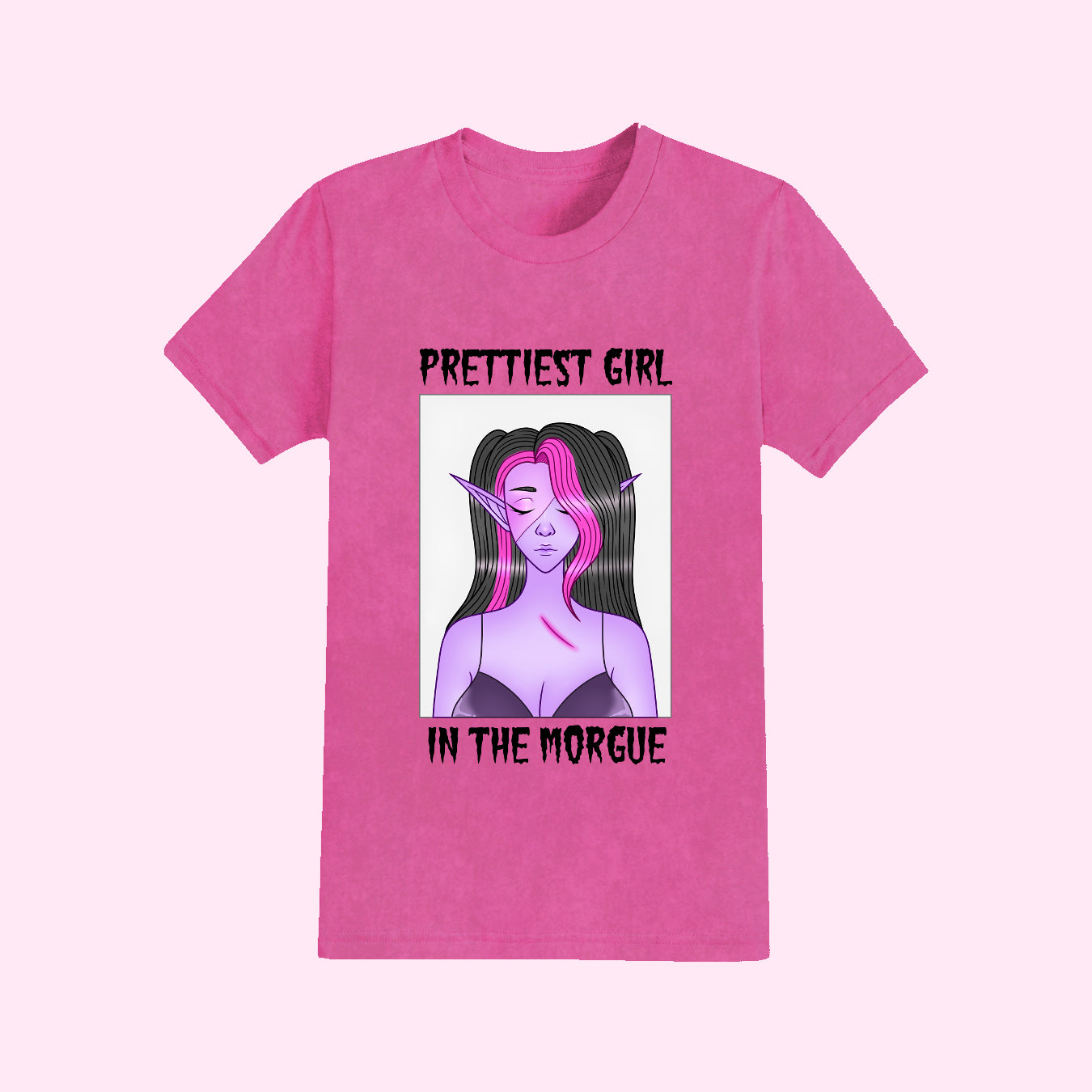 Prettiest Girl In The Morgue T-Shirt (Sizes S-5XL)
