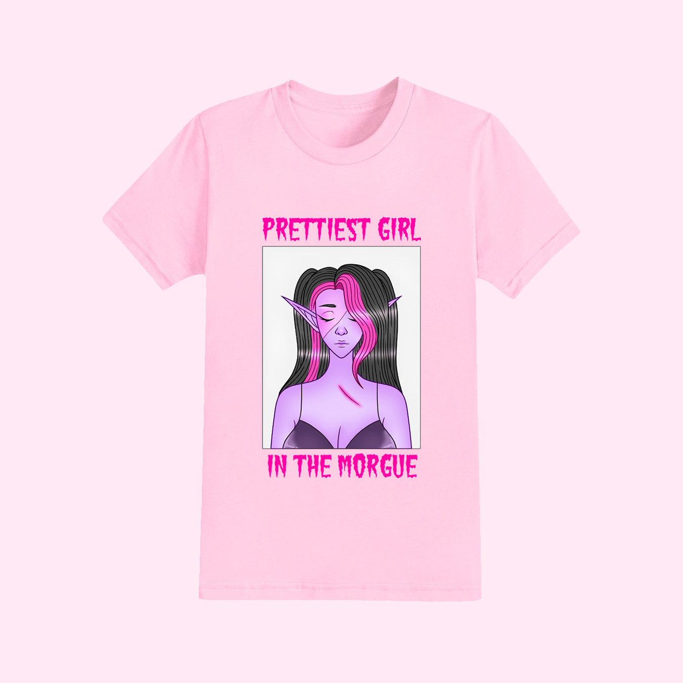 Prettiest Girl In The Morgue T-Shirt (Sizes S-5XL)